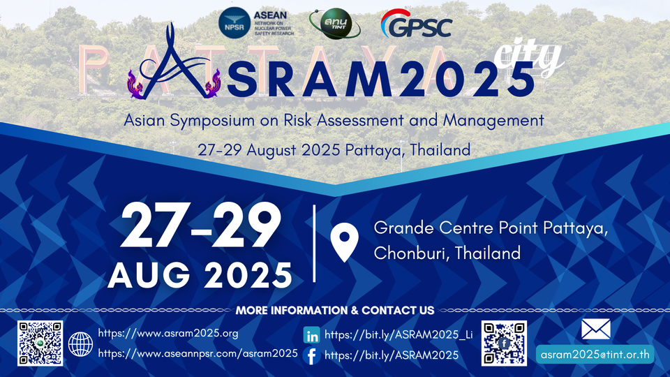 ASRAM2025 - Asian Symposium on Risk Assessment and Management 2025, Pattaya, Thailand, 27-29 August 2025